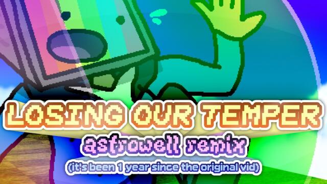🌈 LOSING OUR TEMPER (ASTROWELL REMIX) 🌈 - A Super Monkey Ball Parody REMIX, Made By Me, Astrowell