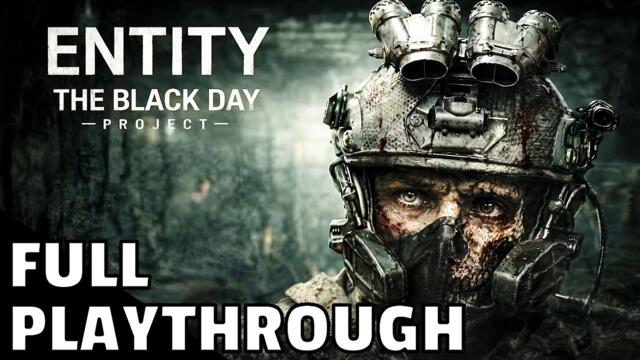Entity The Black Day Project Full Playthrough \\ No Commentary 4k 60fps