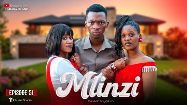 MLINZI Full Episode [ 51 ] #love