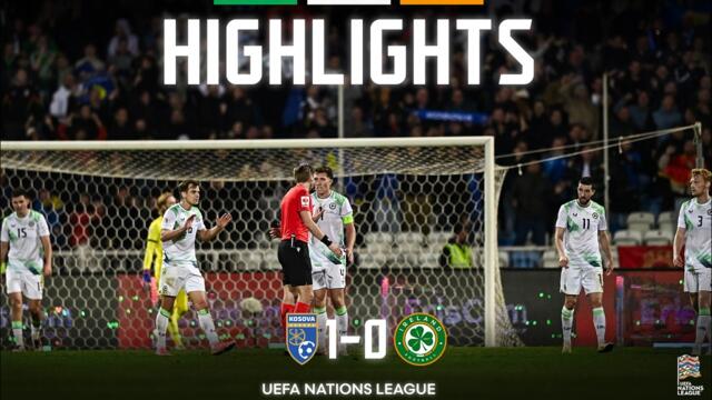 HIGHLIGHTS | Kosovo 1-0 Ireland | UEFA Nations League