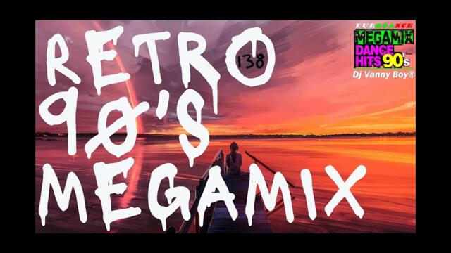 RETRO 90'S MEGAMIX - 138