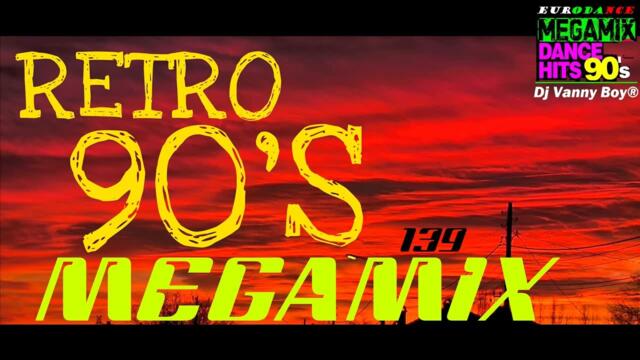 RETRO 90'S MEGAMIX - 139