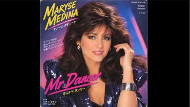 Maryse Medina — Mr. Dancer (Official 7" Radio Single "1988")