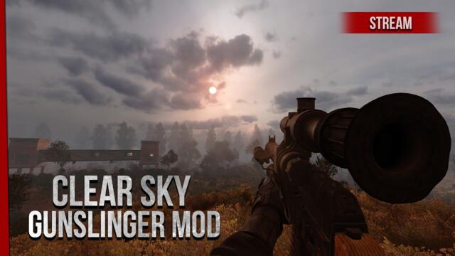 STALKER: Clear Sky GUNSLINGER mod - Смотрим новинку!