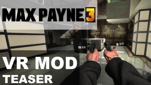 Max Payne 3 VR Mod Teaser
