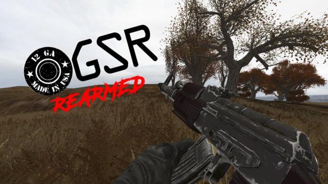 S.T.A.L.K.E.R: OGSR Rearmed - All Weapons