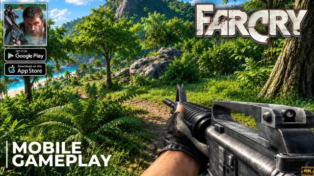Far Cry Mobile Unofficial Port 60FPS Gameplay walkthrough part 1 (Android/iOS)