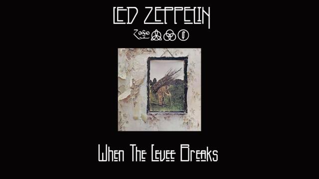 Led Zeppelin - When The Levee Breaks [блус/хард рок с исторически снимки]