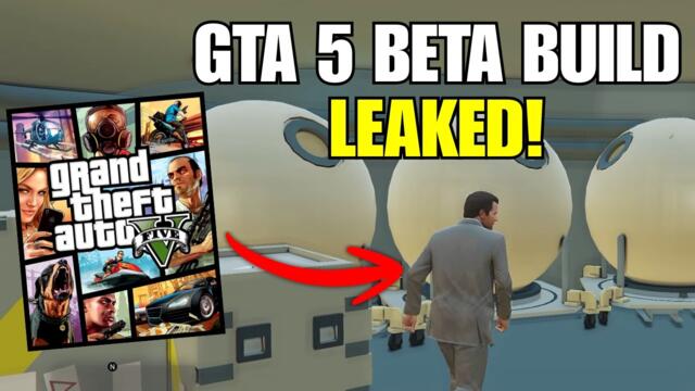 A GTA 5 BETA BUILD WAS LEAKED!