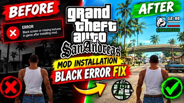 How To Fix Black Screen Issue After Installing Mods In GTA San Andreas(PC)