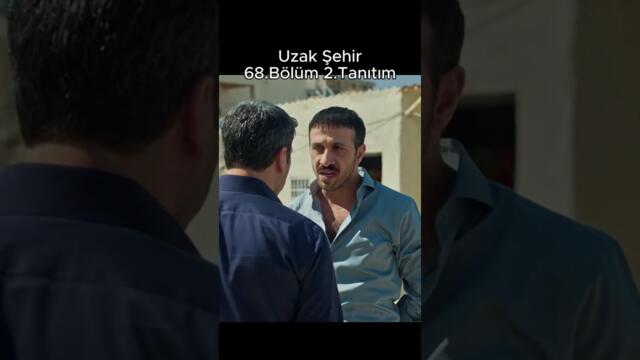 Uzak Şehir 68.Bölüm 2.Tanıtım