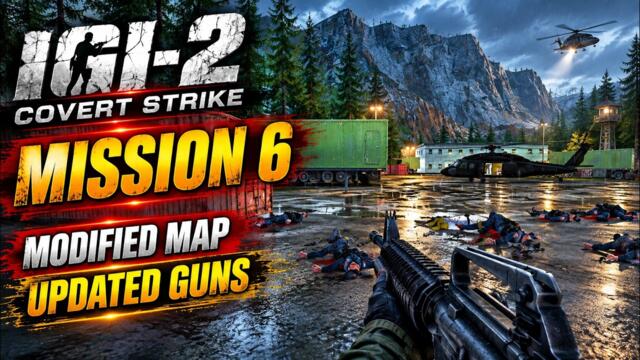 IGI 2 MISSION 6 🔥 PRODUCTION FACILITY | MODIFIED MAP + UPDATED GUNS