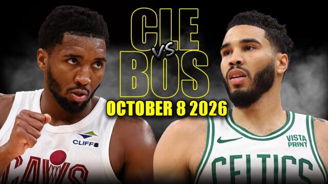 Boston Celtics vs Cleveland Cavaliers Full Game Highlights - October 8, 2026 | NBA Preseason