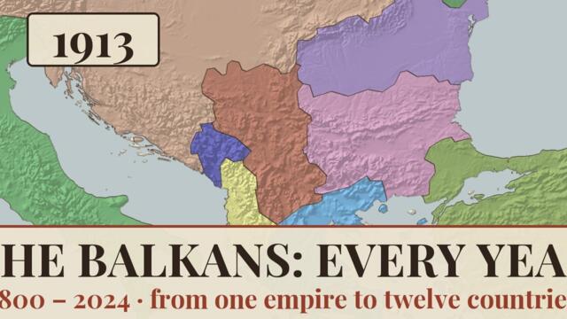 The History of the Balkans: Every Year (1800–2024)