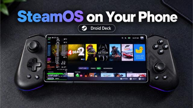 SteamOS on Your Phone Is Finally Here!