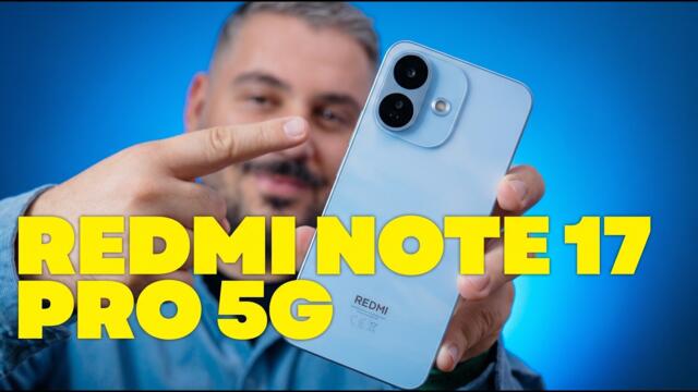 Redmi Note 17 Pro 5G има ГИГАНТСКА 8340 mAh батерия