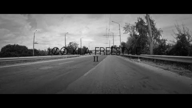 100 Kila - Freestyle II [Official HD Video]