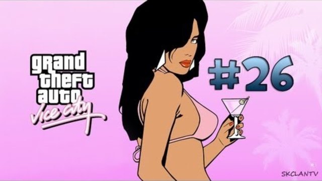 GTA: Vice City - Епизод 26 (Тони)