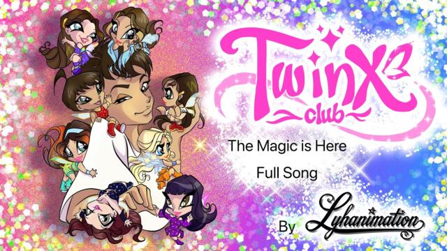 Twinx Club- The Magic is Here- Full Song
