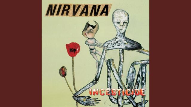 Nirvana - Aneurysm [Гръндж] (1992)
