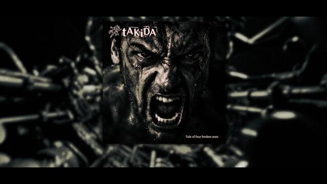 TAKIDA - Tale Of Four Broken Men (Официално видео) | Napalm Records