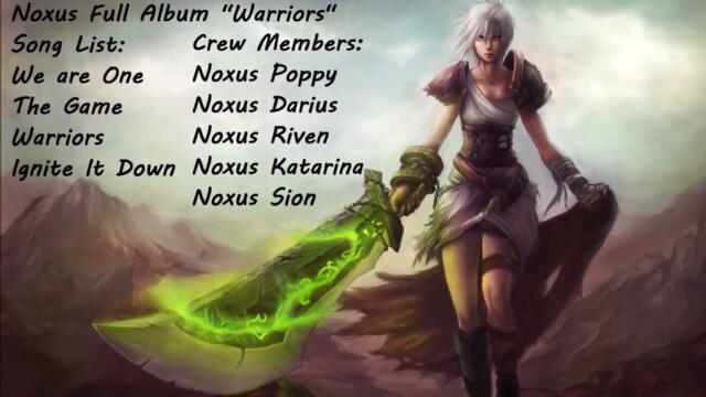 Noxus Full Album Warriors League Of Legends