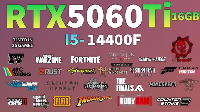 RTX 5060 Ti 16GB + I5 14400F : Test in 25 Games - RTX 5060 TI 16GB Gaming