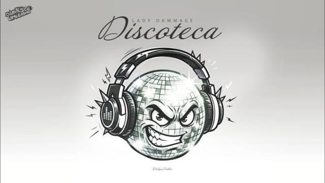 Lady Dammage - Discoteca