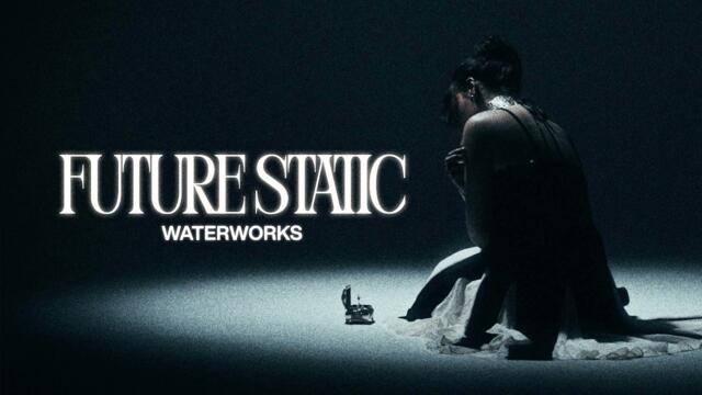 Melbournes own Future Static new Single “Waterworks”