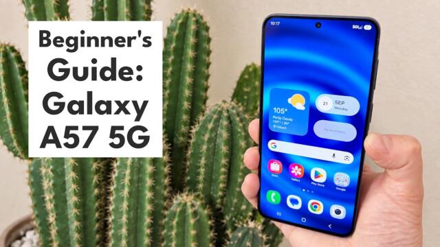 Samsung Galaxy A57 5G - Beginner's Guide! (Getting Started)