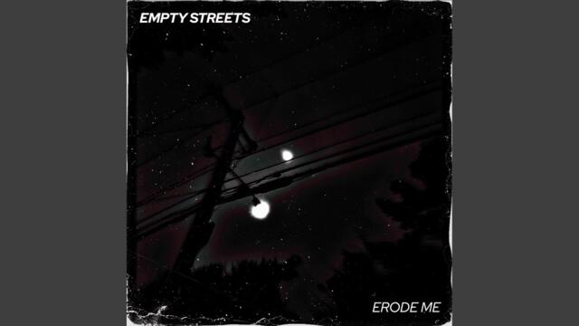 Empty Streets - Erode Me [Indie/Alternative Rock] (2026)
