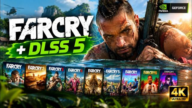 Every Far Cry Game Tested With DLSS 5 in 4K!