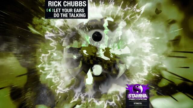 Rick Chubbs - Let Your Ears Do The Talking [Freeform Electronic Hardcore]