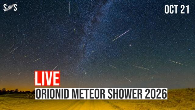 Live : Orionid Meteor Shower 2026