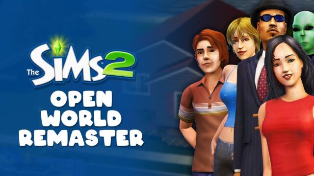 Someone Is Turning The Sims 2 Into an OPEN WORLD Game!!