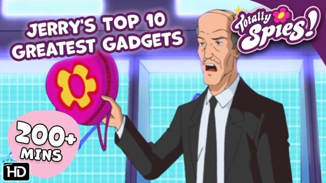 Jerry's TOP 10 Greatest Gadgets EVER! - Season 1-6 ✨ FULL Episode Compilation 🌸 Totally Spies!