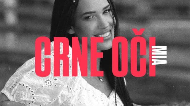 MIA - CRNE OČI (OFFICIAL VIDEO 2026)