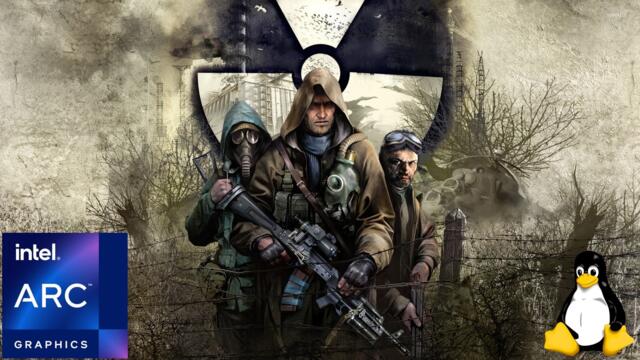 S.T.A.L.K.E.R. Clear Sky (Gunslinger Mod) on Linux | Intel Arc B580