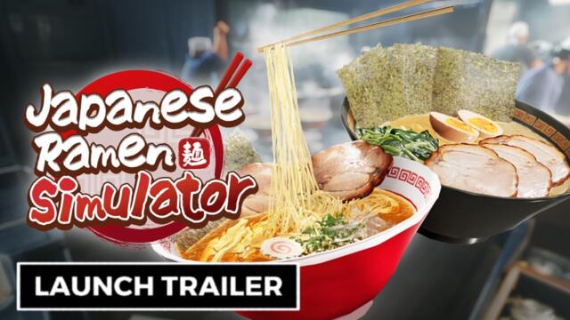 Japanese Ramen Simulator - Official Early Access Launch Trailer