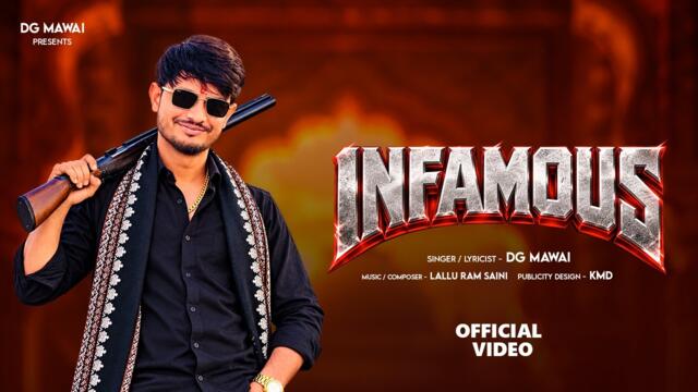 INFAMOUS (официално музикално видео) | DG Mawai | Най-новата песен на Haryanvi