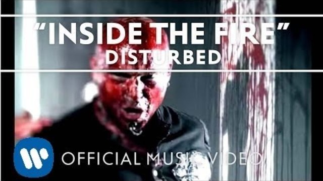 Disturbed - Inside The Fire [Music Video]