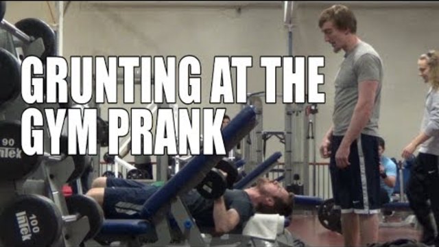 GRUNTING AT THE GYM PRANK