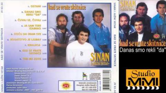 Sinan Sakic i Juzni Vetar - Danas smo rekli ``da`` (Audio 1990)