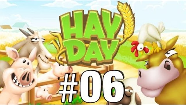 Let's Play: Hay Day - Part 6