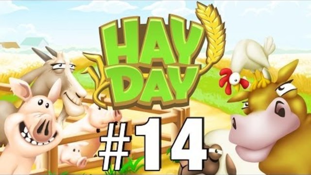 Let's Play: Hay Day - Part 14