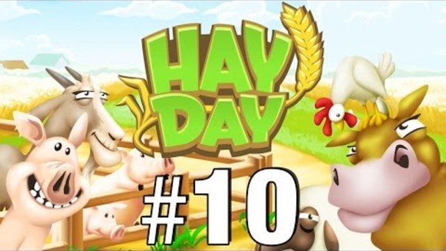 Let's Play: Hay Day - Part 10