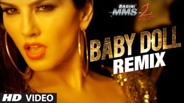 &quot;Baby Doll&quot; Remix Ragini MMS 2 | Sunny Leone | Meet Bros Anjjan Feat. Kanika Kapoor