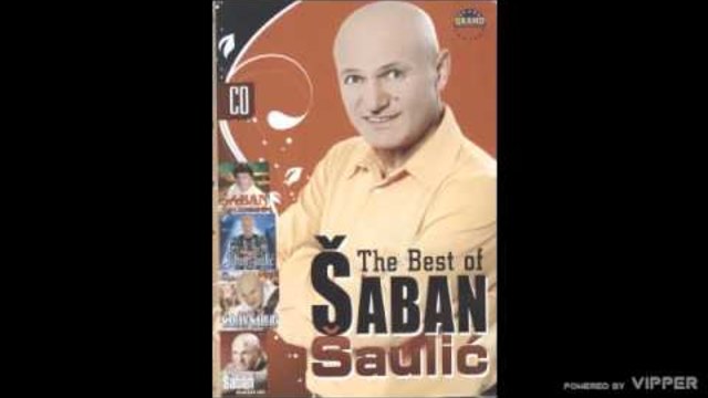 Saban Saulic - Ti me varas najbolje