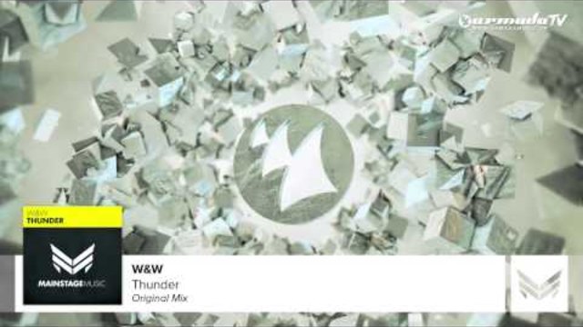 W&amp;W - Thunder (Original Mix)