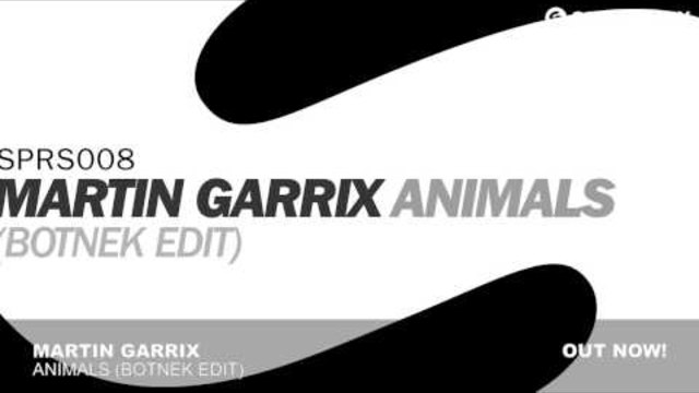 Martin Garrix - Animals (Botnek Edit)